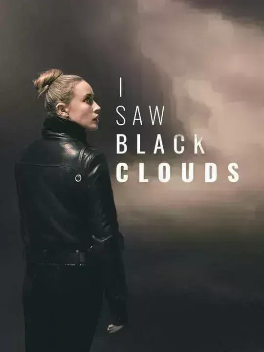 I Saw Black Clouds cover image
