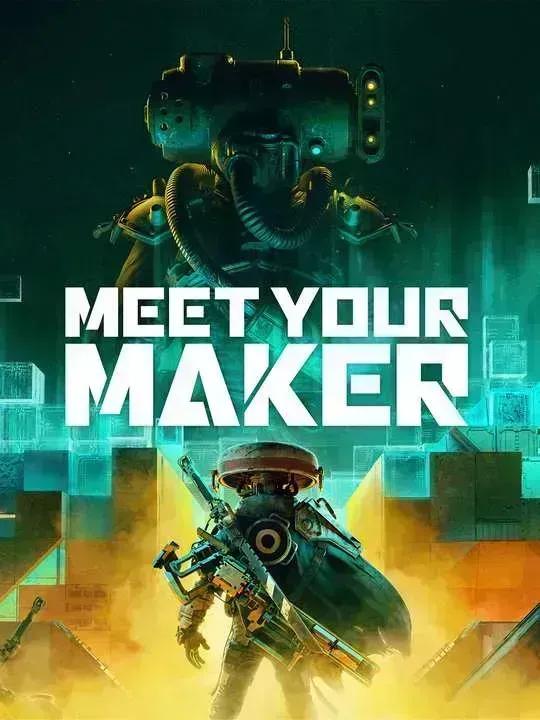 Meet Your Maker cover image