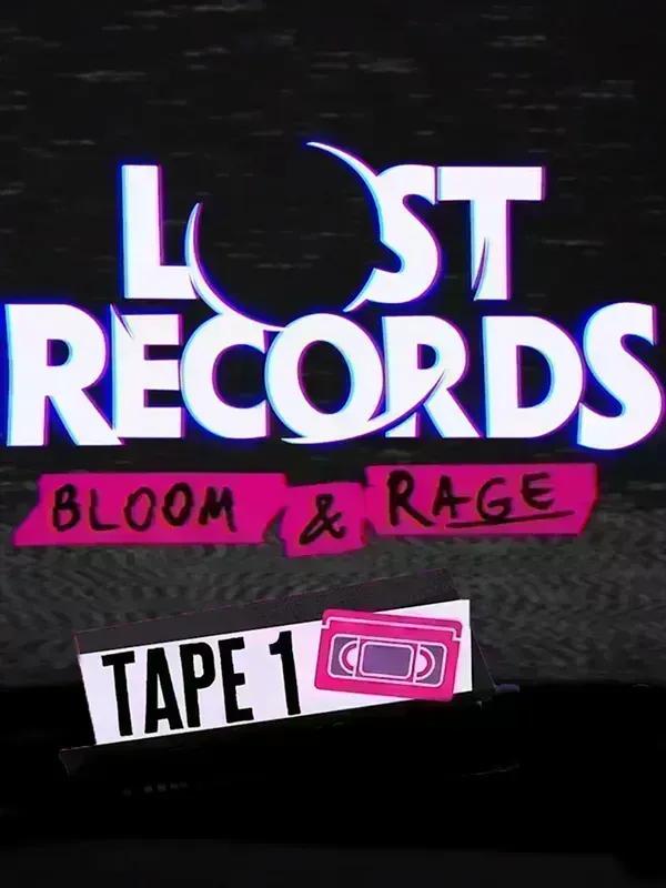 Lost Records: Bloom & Rage Tape 1 cover image